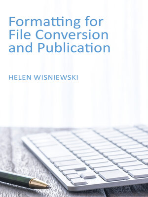 cover image of Formatting for File Conversion and Publication